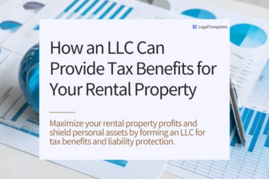 How an LLC Can Provide Tax Benefits for Your Rental Property